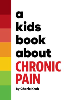 cover image of A Kids Book About Chronic Pain